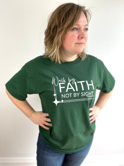 Walk By Faith Green T-shirt