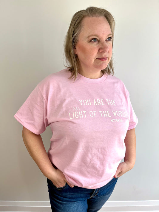 You Are The Light Of The World Pink T-shirt