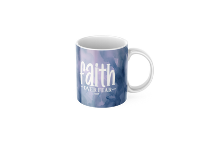 Faith Over Fear Mug